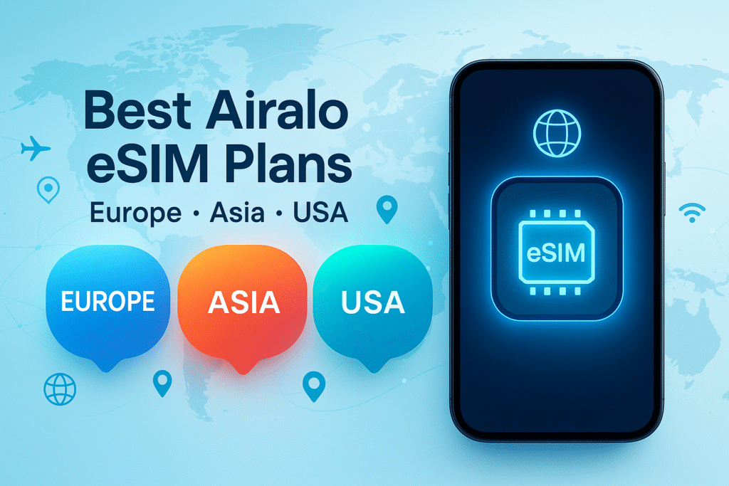 Best Airalo eSIM Plans for Europe, Asia & USA